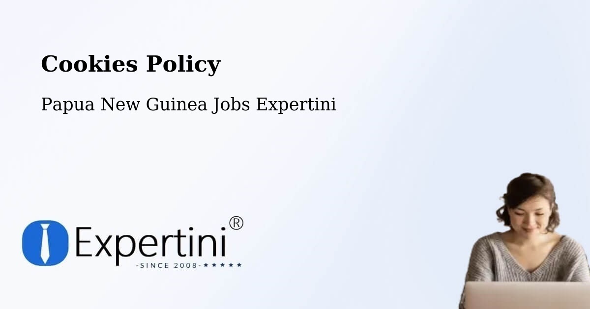 Cookie Policy – Aitape - Papua New Guinea Jobs Expertini