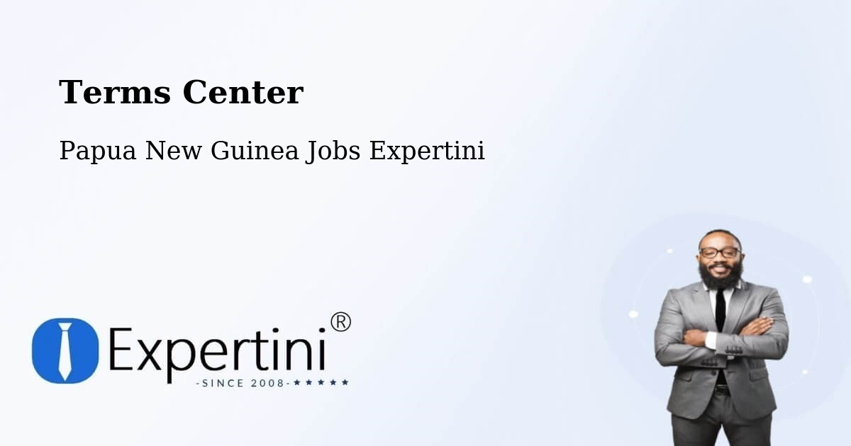 Terms of Service – Aitape - Papua New Guinea Jobs Expertini